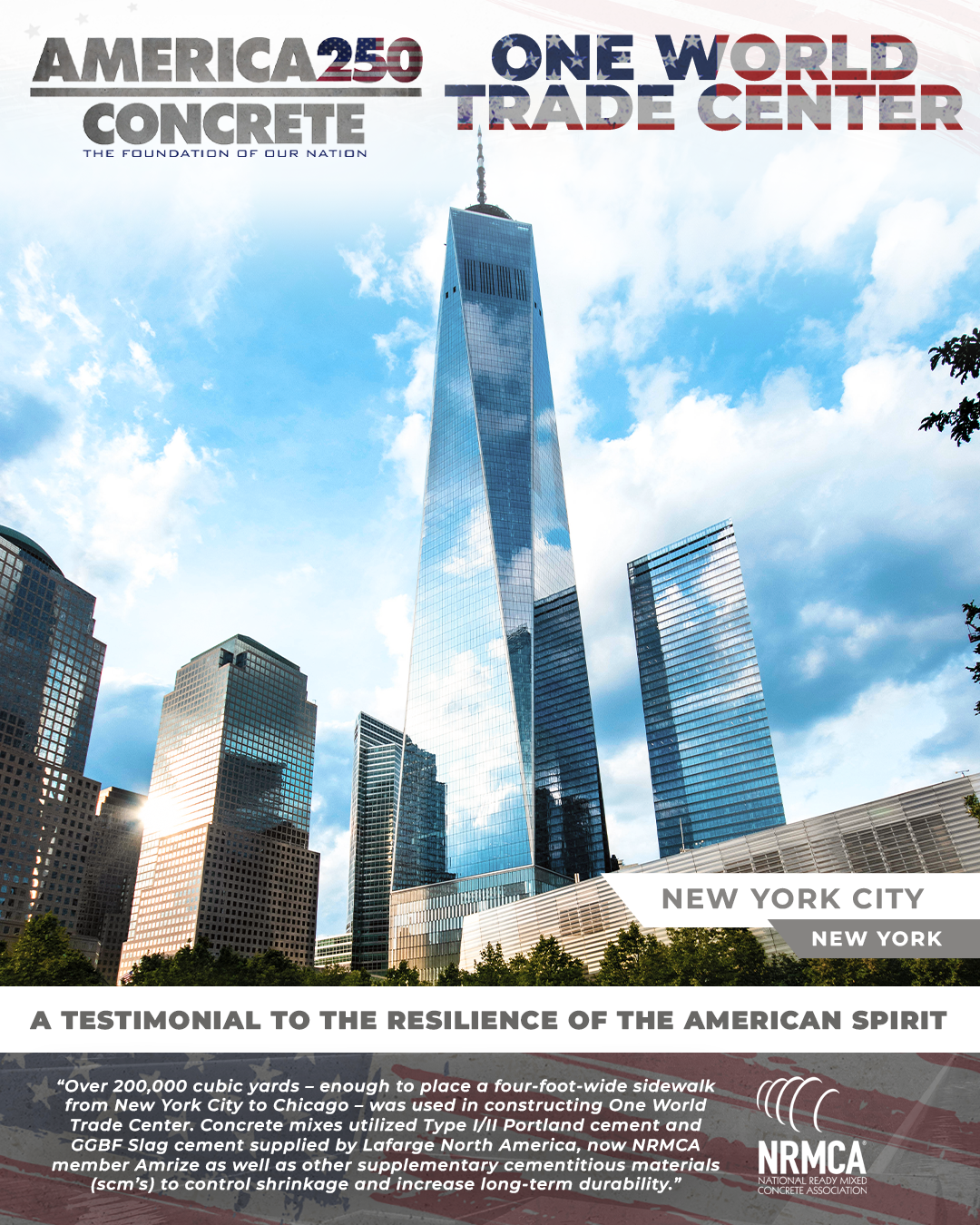 America250 graphic: One World Trade Center rising above the rebuilt World Trade Center complex in New York City, New York, with the strapline &ldquo;A testimonial to the resilience of the American spirit&rdquo;